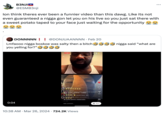 B3NJI M @ESMB3nji lon think theres ever been a funnier video than this dawg. Like its not even guaranteed a n---- gon let you on his live so you just sat there with a sweet potato taped to your face just waiting for the opportunity DONNNNN!! @DONJUAANNNN • Feb 20 Lmfaooo n---- boskoe was salty then a bitch you yelling for?" 0:04 1:33 Reels > 151 exestaye Lmao x_dfly_x casocrazy1 LIVE IN FLORIDA AND I HATE THE HUMIDITY prolific gotti110 it_boss_zay Follow face bandit squash Nose Aka... Heada94 others commented prolific gotti110 - Original audio Laladd Add comment... 10:38 AM Mar 26, 2024 724.2K Views 498 » Doct Try it 1 n---- said "what are