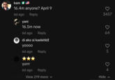More Comments kam 16.4m anyone? April 9 6d ago yani Reply 16.5m now 6d ago di ako si kaelehb yoooo 3457 ♡ Reply 64 5 6d ago Reply yurrr 6d ago Reply View 219 more ▾ Hide 3