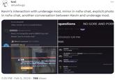 luxi @luxibugz Kevin's interaction with underage mod, minor in nsfw chat, explicit photo in nsfw chat, another conversation between Kevin and underage mod. im so aroused video comes out in a couple hours questions NO GORE AND P--- 1/09/202311.29 PM Kevin i'm loving this and A VIDEO h-------- Awww "you're a lucky man" /21/2023 1:29 PM @Kevin Leonardo DOU LIKEEE (Mod) o/2023 11:30PM 注意 Duty Black Ops」 サーバーは、現在ご利用いただけません しばらくしてから、もう一度お試しください 詳しくは//www覧ください エラーコードBALIK ローカルでプレイ リトライ 7:35 PM Feb 5, 2024 768 Views nor. shut spt ur such a local ahahh i didnt know (Mod) stop Nomeber St, 2003 kevin had a server