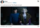 Diego @1DieegoLima Follow O multiverso do Tio Paulo é real X 8:54 AM Apr 17, 2024 220