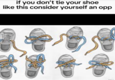 if you don't tie your shoe like this consider yourself an opp