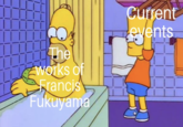 The works of Francis Fukuyama Current events