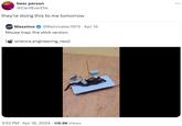 beer person @CantEverDie they're doing this to me tomorrow Massimo @Rainmaker1973. Apr 14 Mouse trap: the stick version science_engineering_new] 3:52 PM Apr 16, 2024 119.9K Views