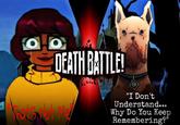 DEATH BATTLE! That's Not Me "I Don't Understand... Why Do You Keep Remembering?"