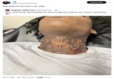 Subscribe @BrendanDaGawd bro said his throat is for sale Linguini Jefferson @RichysHQ • 19h New neck tat!! Symbolizes my drive to get this bag by any means necessary 100 10:12 PM · Apr 29, 2024 · 4.5M Views J@geenxtdoor7
