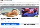 Diana Wallace @DianaWallace888 BREAKING: Stefano Voci (the alleged TV p--------) appears to have started deleting all of the evidence from his profile GOOD THING I DOCUMENTED EVERYTHING FIRST & WILL BE POSTING IT ALL HERE ON X AS WELL AS SENDING IT TO AUTHORITIES !! Stefano Voci > 309 friends ... See About info + Add friend Message 2:01 PM - Apr 29, 2024 -8.2M Views