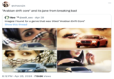 @chaos2x "Arabian drift core" and its jane from breaking bad Xeo -3 @xe0_xeo Apr 28 • Images I found for a genre that was titled "Arabian Drift Core" Show this thread • 8:12 PM Apr 28, 2024 719.6K Views : ...
