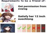 Requirements to be a friend of: Get permission from svarog Satisfy her 12 inch suschlong VXXX