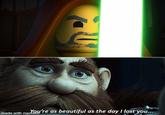 You're as beautiful as the day I lost you... made with mematic BPL ARE