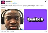 Dexerto @Dexerto Follow JiDion's Twitch account has been unbanned after two years 1:54 PM - May 6, 2024 twitch O X