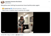squeaky fromme the block @averpee We gotta start letting housewives have barbiturates again www.Catch Up @CatchUpFeed • May 6 A girl finds a creative way to express her anger. 0:45 Tik Tok livingthrulove • 10:42 PM ⚫ May 7, 2024 201.9K Views ...