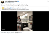 The Notorious J.O.V. @whotfisjovana do you think she's throwing it at the baby www.Catch Up @CatchUpFeed • May 6 A girl finds a creative way to express her anger. 0:44 TikTok livingthrulove I saw a tiktok suggesting ice throwing as a good • 9:43 PM • May 7, 2024 154.5K Views way to release