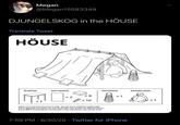 Megan @Megan15583349 DJUNGELSKOG in the HOUSE Translate Tweet HÖUSE ÖLMSTAD NATTJASMIN × 8 × 2 × 10 x 1 SOLVINDEN Make sure that the structure is safe. Do not leave children unattended. The suggested examples are not ofcial IKEA user guides for IKEA products. If you didn't find products mentioned in the instruction, use similar ones. x1 7:59 PM 6/30/20 Twitter for iPhone DJUNGELSKOG x 1