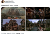 wyatt dunkin @WyattDuncan megalopolis looks insane HOLLYWOOD ANDS 11:21 AM May 15, 2024 700.6K Views ⠀ ...