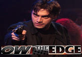 OW THE EDGE