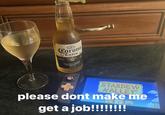 Corona IMPORTED Extra SINCE 1925 CERVEZA MAS FINA Brewed and Boccidly A MODELO CERVECERIA MEXICO 12 FL. OZ. STARDEW WALLEY please dont make me NEW LOAD CO-OP Co-op get a job!!!!!!!!