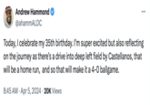 Andrew Hammond @ahammALDC Today, I celebrate my 35th birthday. I'm super excited but also reflecting on the journey as there's a drive into deep left field by Castellanos, that will be a home run, and so that will make it a 4-0 ballgame. 8:45 AM Apr 5, 2024 20K Views