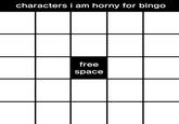 characters i am horny for bingo free space