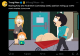Trung Phan [ư @TrungTPhan -19h Roaring Kitty and his $180m GameStop (GME) position rolling up to the stock market tomorrow 60 17 623 7K ili 563K