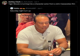 essentia Ashley Clark @_Ash_Clark Jun 1 Tiger Woods is turning into a character actor from a John Cassavetes film Votto @Votto007 Jun 1 Saturday night turn up