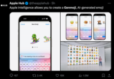 Apple Hub HUB @theapplehub • 5h Apple Intelligence allows you to create a Genmoji, Al-generated emoji 167 9:41 Cancel New Emoji .... . ବ T-rex wearing a tutu on a surfboard Insert "surfboard" surface surf q w e r t y u i op a S df g h j k I 2.4K New E 9:41 Smiley relaxing wearing cucumbers Lax bagel New Engl New Email rtyuiop asdfghjkl 2x Cvbnm qwertyuiop asdfghjkl 0zxcvbnmo 16K ili 1.5M Sq qwe iop asdf