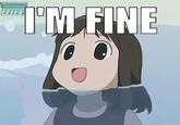 I'M FINE