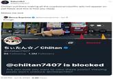 SaturnArt @SaturnArtx7 Chiitan out there making all the cryptoscam/politic ads not appear on yall feeds and this is how you repay Makes me sick Becca Supreme @beccasupreme ⚫ Jun 8 . Enough 5:58 WONDA butch✩/Chiitan ❤ @chiitan7407 85 Following 1.3M Followers ko Blocked @chiitan7407 is blocked Are you sure you want to view these posts? Viewing posts won't unblock @chiitan7407. 9:39 PM Jun 9, 2024 - 9.3M Views