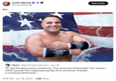 Bro Justin Whang @Justin Whang Subscribe "Tom". @NotThatTomGreen ⚫ Jun 18 TIL that the dad used to wrestle as "The American Powerchild" Eric Justice - which sounds like a Japanese parody of an American wrestler. x.com/justcatmeme/st... 8:26 PM Jun 18, 2024 1.3M Views