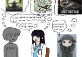 TKMELDE SLOWE PUKE CHAMBER Hape Like GIRLS' LAST TOUR (DO NOT WATCH THIS.) I like watching weird movies but no one can match my freak. Omg same! you should watch girls last tour YEDGY