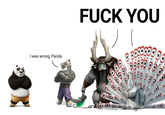 I was wrong, Panda F--- YOU