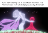If you start watching EoE at 22:54:46 on December 31st, "Komm, Süsser Tod" will start playing exactly at midnight.