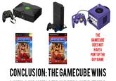 XBOX PS2 Wayton GAMECUBE GAMECUBE MATIN IN XBOX THE GUY GAME PlayStation.2 MATURE M THE GUY GAME GATHERING THE GAMECUBE DOES NOT HAVE A PORT OF THE GUY GAME CONCLUSION: THE GAMECUBE WINS