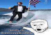 Look, an insurrectionist! (ο) BZUCK Bort L