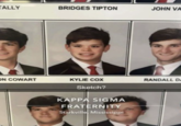 TALLY BRIDGES TIPTON JOHN VA ON COWART KYLIE COX Sketch? KAPPA SIGMA FRATERNITY Starkville, Mississippi RANDALL DA