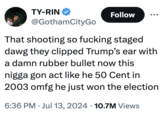 trump shooting was staged meme TY-RIN @GothamCityGo Follow That shooting so f------ staged dawg they clipped Trump's ear with a damn rubber bullet now this n---- gon act like he 50 Cent in 2003 omfg he just won the election • 6:36 PM ⚫ Jul 13, 2024 10.7M Views •