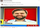 kid presentable @Noalarmplanet human tim and eric sketch character . cheese @Cheesy Cheesy3 Nov 8, 2022 This is deeply unnatural BE ΓΕ R JD VANCE 4:56 PM ⚫ Jul 15, 2024 20.3K Views LIVE