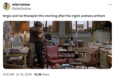 mike taddow @MikeTaddow fergie and her therapist this morning after the ingrid andress anthem PP-3 BARZON • 9:28 AM Jul 16, 2024 10.2K Views •