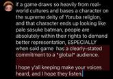 if a game draws so heavily from real- world cultures and bases a character on the supreme deity of Yoruba religion, and that character ends up looking like pale sasuke batman, people are absolutely within their rights to demand better representation, ESPECIALLY when said game has a clearly-stated commitment to a *global* audience. I hope y'all keeping make your voices heard, and I hope they listen.