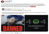 Vaush @VaushV "I can't believe [mocks George Floyd] Destiny would ever [supports January 6] mock the dead [mocks Club Q shooting] and make light of [mocks Paul Pelosi attack] political violence" Orama DramaAlert @DramaAlert • 12h Political influencer Destiny BANNED on Kick !! He was reportedly banned for disrespecting the innocent fire fighter who was killed during Donald Trump's rally. ramat BANNED 404 Oops, Something went wrong We can't find the page you're looking for Refresh page 12:34 AM ⚫ Jul 17, 2024 577.8K Views •