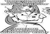 "BUMPS INTO YOU, DIRECTLY INJECTING CYANIDE INTO YOUR SUBCUTANEOUS BELLY FAT "AHHHH,SORRY I'M COMMITTING FIRST DEGREE MURDER." BLUSHES imgflip.com