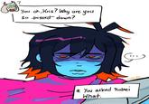 You ok, Kris? Why are you So p----- down? Confetilly *You asked Ralsei What.