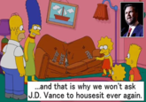 ww M 99908 9999 ele ...and that is why we won't ask J.D. Vance to housesit ever again.
