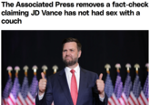 The Associated Press removes a fact-check claiming JD Vance has not had sex with a couch
