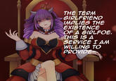 Enough about girlfriend, why not girlfoe~? THE TERM GIRLFRIEND IMPLIES THE EXISTENCE OF A GIRLFOE. THIS IS A SERVICE I AM WILLING TO PROVIDE