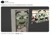 11:43 AM Jul 30, 2024 196.2K Views P*vel @arthoefootjob f----- up in the crib modelling fiveish in blender ARESERVE TAXT DO ATES ...