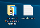 memes if suicide note fnaf collab is fortnite