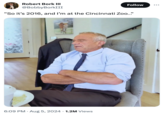 Robert Bork III @BobbyBorkIII Follow "So it's 2016, and I'm at the Cincinnati Zoo.."" 6:09 PM • Aug 5, 2024 1.2M Views