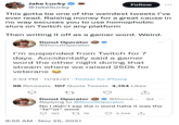 "Gamer Word" Jake Lucky @JakeSucky Follow This gotta be one of the weirdest tweets I've ever read. Raising money for a great cause in no way excuses you to use homophobic slurs on Twitch or any platform Then writing it off as a gamer word. Weird. Donut Operator @DonutOperator I'm suspended from Twitch for 7 days. Accidentally said a gamer word the other night during that stream where we raised 250k for veterans . 2:53 PM 11/22/21 Twitter for iPhone 98 Retweets 107 Quote Tweets 4,154 Likes 27 Donut Operator @Donut... 2d 000 Replying to @DonutOperator No I didn't say the n word haha it was the "fa**ot" word 163 1776 8:55 AM Nov 25, 2021 2,349