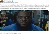 7/11 Truther @DaveMcNamee3000 "You know AJ and Big Justice? The frickin nut jobs going around Booming and Dooming stuff...well the feds or whatever heard they gonna be at this Costco today, so they set a trap for them. This whole Costco is a trap" 1:28 PM - Aug 4, 2024 - 5,358 Views
