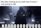 Me after looking at my math test (I knew I I was going to fail) M00000000000 made with mematic